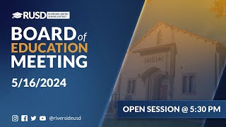 LIVE STREAM RUSD Board Meeting 5162024 [upl. by Pulling]