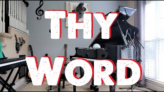 Thy Word  Michael Smith Piano Instrumental Cover with Lyrics [upl. by Brittain]