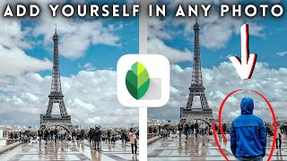 How to ADD YOURSELF to any PHOTO Snapseed Editing Tips and Tricks iOS and Android [upl. by Elohcim972]