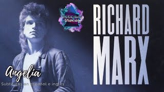 Richard Marx  Angelia  Subtítulos en español e inglés [upl. by Ecnerwaled]