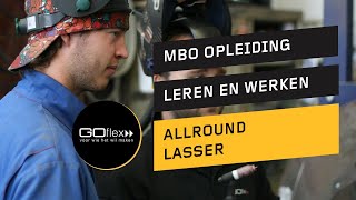 Allround lasser  MBO opleiding Goflex [upl. by Kitchen]