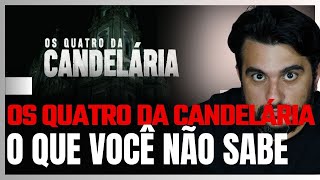 O que VOCÊ NÃO SABE sobre a série quotOS QUATRO DA CANDELÁRIAquot [upl. by Rasec]