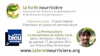 Cest quoi la permaculture  Franck Nathié sur France Bleu Armorique [upl. by Eelrebma789]