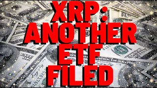 XRP ANOTHER ETF FILED [upl. by Zetnauq]