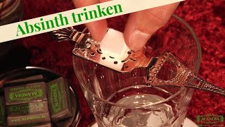 Absinth trinken ➔Wie Du Absinth richtig zubereitest [upl. by Meara534]