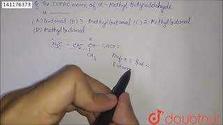 The IUPAC name of alphamethyl butyraldehyde is   12  ALDEHYDES KETONES AND CARBO [upl. by Sheppard]