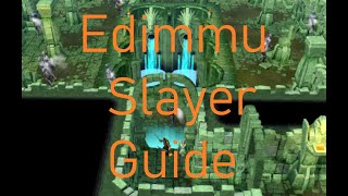 Runescape 3 Edimmu Slayer Task Guide  350k Slayer XPHR [upl. by Enirahtac]