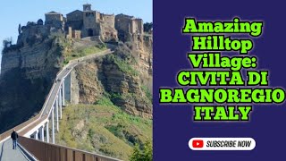 Amazing Hilltop Village Civita di Bagnoregio Italy The Dying City [upl. by Sev]