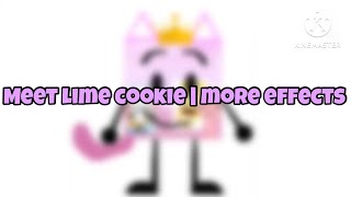 Meet lime cookie  more effects [upl. by Retsam]