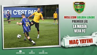 Mislicom Golden Lig  Premier Lig  3 Hafta  VEFA FC VS LA MASİA [upl. by Ettenrahs]