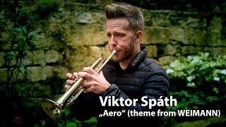 Viktor Spáth  Aero Main Theme from quotWEIMANNquot [upl. by Bertasi]