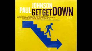 Paul Johnson  Get Get Down Original Extended Mix [upl. by Nrubyar627]