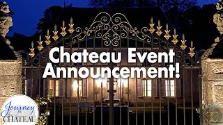 A Huge Chateau Event Announcement [upl. by Loresz]