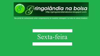 GRINGOLÂNDIA NA BOLSA  Boletim geral 03062016 [upl. by Lierbag]