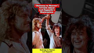 Stairway to Heaven 10 Facts About Led Zeppelins Masterpiece [upl. by Kallick]