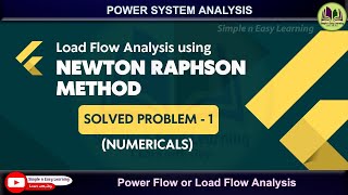 Newton Raphson Method Solved Problem 1 NR method  Power flow Analysis  Newton Raphson numerical [upl. by Tarrant]