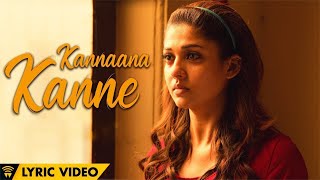 Naanum Rowdy Dhaan  Kannaana Kanne  Lyric Video  Sean Roldan  Anirudh  Vignesh Shivan [upl. by Benisch967]