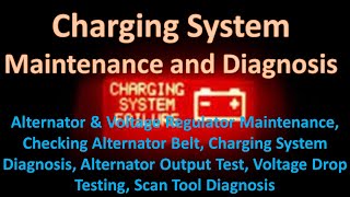 Vehicle Charging System Maintenance amp Diagnosis Explained [upl. by Eerol]