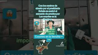 LA TIENDONA ERA UN NEGOCIO😱 DE LOS COYOTES RENTABLE 😱 [upl. by Landa]