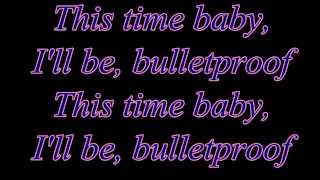 Bulletproof  La Roux Lyrics [upl. by Nellac]