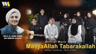 MASYAALLAH TABARAKALLAH by Muhajir Lamkaruna  Ratna Komala  Official Music Video [upl. by Akemyt]