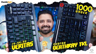 Cosmic Byte Veritas CBGK22 vs EvoFox Deathray TKL  Best Gaming Keyboard under 1000 in 2023 [upl. by Eintirb435]