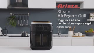 Steam Air Fryer Grill  Friggitrice ad aria con vapore  Ariete 4636 [upl. by Nerrual]