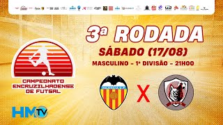 1ª FASE  MASC 1ª DIV  VALENCIA X WOLSF  CAMPEONATO ENCRUZILHADENSE DE FUTSAL  HMTV [upl. by Spillar797]