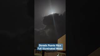 Dorado Puerto Rico Full Illumination Moon 81924 [upl. by Odraleba]