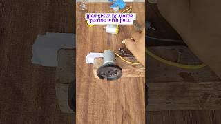 High Speed DC Motor Testing with Pulli diy [upl. by Eikcin812]