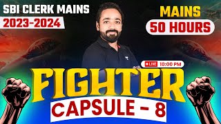 SBI Clerk Mains 2023  Fighter Capsule Day 8  SBI Clerk Mains Reasoning  Reasoning by Puneet Sir [upl. by Teddie]