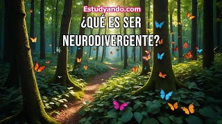 ¿Qué es ser Neurodivergente [upl. by Ahsekat434]