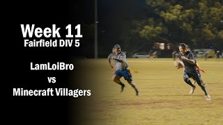 LamLoiBros vs Minecraft Villagers  Fairfield Oztag Div 5  Week 11 [upl. by Paske]