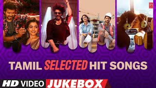 Tamil Selected Hit Songs Video Jukebox  Tamil Latest Romantic Collection  Tamil Video Songs [upl. by Andris]