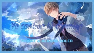 Yo Contigo Tú Conmigo Nightcore  Cover Morat amp Alvaro Soler [upl. by Mikahs]