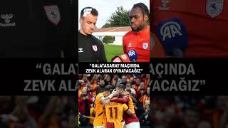 🗣️ Samsunsporlu Dimatadan GSaray maçı sözleri shorts futbol galatasaray [upl. by Colis]