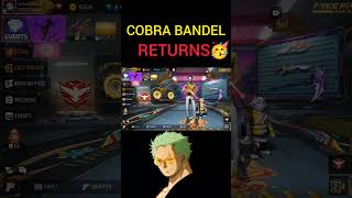 COBRA Bandel Return in Free Fire 🔥🥳 zorotogaming ffcobrabandel freefire shorts [upl. by Attenaj]