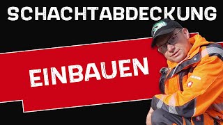 Schachtabdeckung einbauen  So gehts [upl. by Adeehsar]