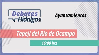 Debate por el Municipio de Tepeji del Río para el Proceso Electoral Local 2023 – 2024 Otomí [upl. by Avenej]