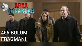 ARKA SOKAKLAR 466BÖLÜM FRAGMANI quotBOĞAZINDA DÜĞÜMLENEN HIÇKIRIK OLAYIMquot [upl. by Uttasta]