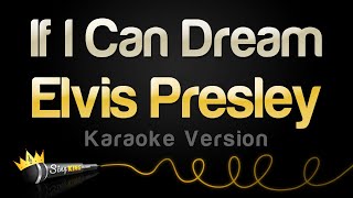 Elvis Presley  If I Can Dream Karaoke Version [upl. by Enyaht742]