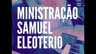 8M Toquei com o Samuel Eleotério  RAW [upl. by Reich]