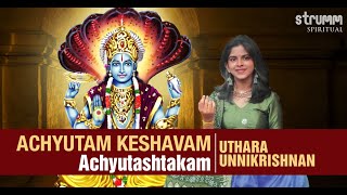 Achyutam Keshavam  Achyutashtakam I Uthara Unnikrishnan I Lord Vishnu Stotram [upl. by Sellihca]