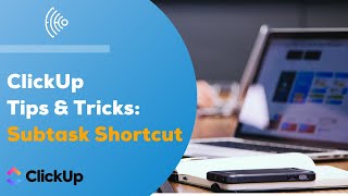 ClickUp Tip Subtask Shortcut [upl. by Darla996]