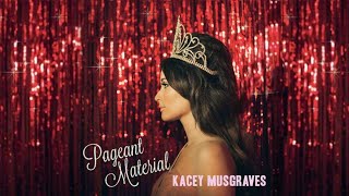 Kacey Musgraves  Pageant Material Instrumental [upl. by Charo251]