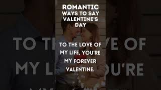 Romantic Ways to Say Valentines Day valentinedaystatus valentinesday [upl. by Elum583]