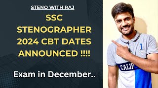 SSC STENOGRAPHER 2024 CBT DATES ANNOUNCED 🚨🚨  STENO WITH RAJ  SSC STENOGRAPHER 2024 EXAM [upl. by Ellenaej]