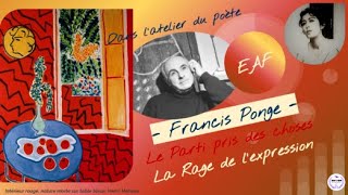 Francis PONGE La RAGE de lEXPRESSION Fiche  cours  présentation BAC français EAF [upl. by Laeria]