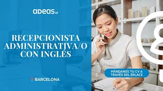 RECEPCIONISTA ADMINISTRATIVAO CON INGLÉS [upl. by Enilram]