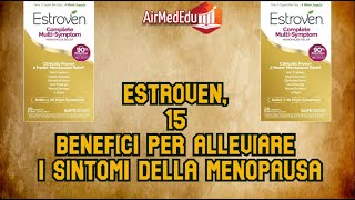 Estroven 15 benefici per alleviare i sintomi della menopausa [upl. by Auhsohey437]